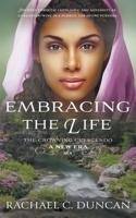 Embracing the Life: A Christian Historical Romance 1639774653 Book Cover
