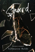 Shard.: Wounds to Warrior B0F6NFR5BV Book Cover