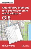 Quantitative Methods and Socio-Economic Applications in GIS 1466584726 Book Cover