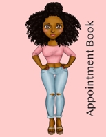 Natural Hair Business Appointment Book: Undated 52-Week Salon Hourly Schedule Calendar For Hair Stylist 1089109237 Book Cover