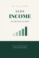Side Income: Starter Guide B0HD83STQP Book Cover