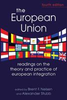 The European Union: Readings on the Theory and Practice of European Integration 1626370338 Book Cover