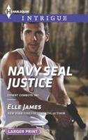 Navy SEAL Justice: A Thrilling FBI Romance 0373748876 Book Cover