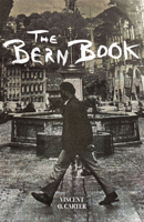 The Bern Book: A Record of a Voyage of the Mind
