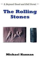 The Rolling Stones: A Beyond Good and Evil Novel 1890586277 Book Cover