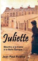 Juliette: Meurtre à la trame 2322094781 Book Cover