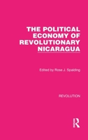 The Political Economy of Revolutionary Nicaragua 1032128445 Book Cover