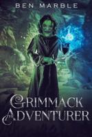 Grimmack the Adventurer 198331725X Book Cover