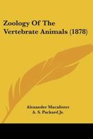 Zoology Of The Vertebrate Animals 1177656078 Book Cover