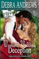 Weekend Wedding Deception 0988180553 Book Cover