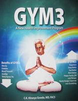 Gym3: A New Health Improvement Program 1578430968 Book Cover