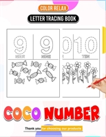 Number Letter Tracing Book Meaningful Gifts Students: Colorful Learning Capturing Every Pages B0CRDXYG3N Book Cover