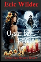 Oyster Bay Limbo 1946576204 Book Cover