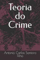 Teoria do Crime 8565000141 Book Cover