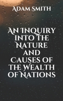 An Inquiry Into The Nature And Causes Of The Wealth Of Nations B001CYR08S Book Cover