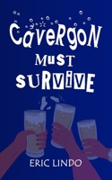 Cavergon Must Survive B08NF1RHLX Book Cover
