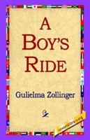 A Boy's Ride 1518835945 Book Cover