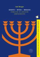 Gesetz - Ritus - Brauch: Einblicke in Judische Lebenswelten 3825369692 Book Cover