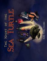 The Night of the Sea Turtle 1441594728 Book Cover
