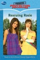 Princess Protection Program #2: Rescuing Rosie (Disney Early Readers) 1423122860 Book Cover