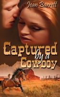 Captured by a Cowboy 1612175376 Book Cover