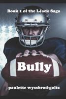 Bully 1980685258 Book Cover