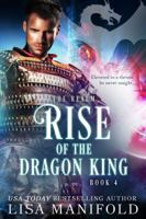 Rise of the Dragon King : The Realm Book 4 1945878029 Book Cover