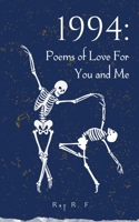 1994: Poems of Love For You and Me 9357618686 Book Cover