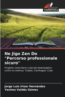 Ne Jigo Zen Do "Percorso professionale sicuro" 6207025164 Book Cover