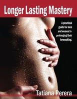 Longer Lasting Mastery 1952302390 Book Cover