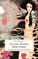 A Classic Tragedy: Short Stories 1911221280 Book Cover