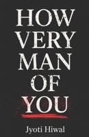 How very man of you B0FNLPHQPT Book Cover