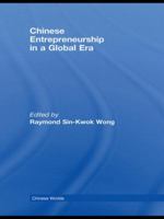 Chinese Entrepreneurship in a Global Era 0415574250 Book Cover