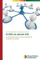 O Sus No Seculo XXI 3639611128 Book Cover