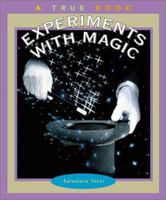 Experiments With Magic 0516227882 Book Cover