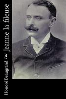 Jeanne La Fileuse: �pisode De L'�migration Franco-Canadienne Aux �tats-Unis 153480143X Book Cover