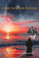 Everything Has Purpose B0H74C1S13 Book Cover
