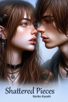 Shattered Pieces B0DPBD3R44 Book Cover