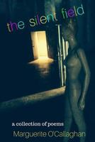 The Silent Field 1542635675 Book Cover