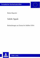 Subtile Signale: Beobachtungen Zur Syntax Bei Adalbert Stifter 3906766519 Book Cover