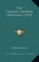The Charles Dickens Originals... 0548785813 Book Cover