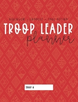 Troop Leader Planner: The Ultimate Organizer For Cadette Girls & Multi-Level Troops  (Undated) 1694982491 Book Cover