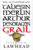 Grail (The Pendragon Cycle, #5)