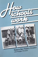 How Schools Work 0226038122 Book Cover