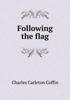 Following the flag 9354500471 Book Cover