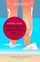 Minna Needs Rehearsal Space 1782274340 Book Cover
