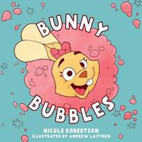 Bunny Bubbles 1632962330 Book Cover