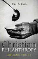 Christian Philanthropy 1532681127 Book Cover