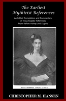 The Earliest Mythicist References B08F6Y54B4 Book Cover