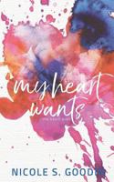 My Heart Wants 047344917X Book Cover